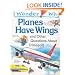 I Wonder Why Planes Have Wings and Other Questions About Transport (I Wonder Why Series)