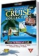 The Ultimate Cruise Collection (Alaska/Hawaii & Tahiti/Mexico/Eastern Caribbean/Western Caribbean/Northern Europe)