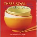 Three Bowl Cookbook: Secrets of Enlightened Cooking from a Zen Kitchen