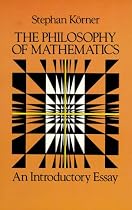 The Philosophy of Mathematics: An Introductory Essay (Hutchinson University Library. Philosophy.)