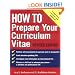 How to Prepare Your Curriculum Vitae (How to?series)