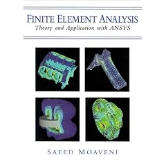 Finite Element Analysis: Theory and Application with ANSYS