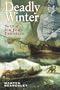Deadly Winter: The Life of Sir John Franklin