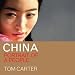 China eXpAt-tAcULar! Tales from twenty terrific westerners