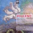 Poulenc - Concertos