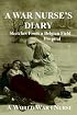 A War Nurse's Diary: Sketches from a Belgian Field Hospital
