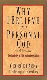 Why I Believe in a Personal God