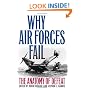 Why Air Forces Fail: The Anatomy of Defeat