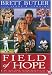 Field of Hope: An Inspiring Autobiography of a Lifetime of Overcoming Odds