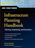 Infrastructure Planning Handbook: Planning, Engineering, and Economics