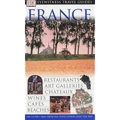 France (DK Eyewitness Travel Guide)