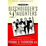 The Ditchdigger's Daughters: A Black Family's Astonishing Success Story