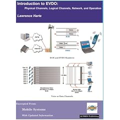 Introduction to EVDO: Radio Channels, Logical Channels, and Network Operation