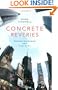 Concrete Reveries: Consciousness and the City