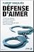 D�fense d'aimer