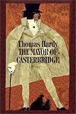 The Mayor of Casterbridge