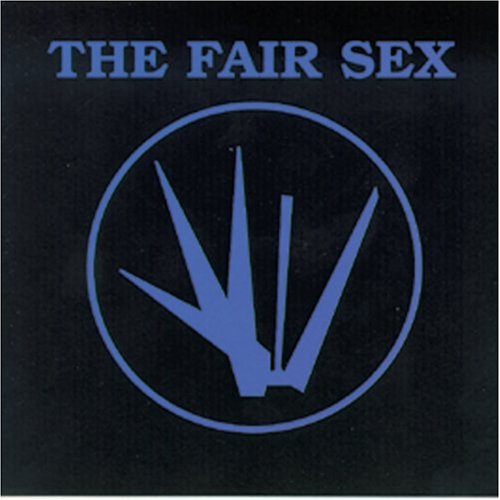The Fair Sex - Fine, We Are Alive - Zortam Music