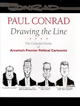 Drawing the Line: The Collected Works of America's Premier Political Cartoonist