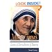 Mother Teresa's Lessons of Love and Secrets of Sanctity