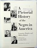 A pictorial history of the Negro in America