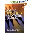 Handbook of Dynamics in Parent-Child Relations by Leon Kuczynski