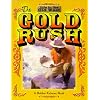 The Gold Rush (Life in the Old West)