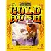 The Gold Rush (Life in the Old West)