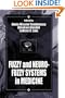 Fuzzy and Neuro-Fuzzy Systems in Medicine (International Series on Computational Intelligence)
