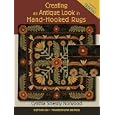 Creating an Antique Look in Hand-hooked Rugs (Framework) by Cynthia Norwood