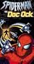 Spider-Man Vs Doc Ock [VHS]