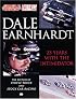 Dale Earnhardt: 23 Years with The Intimidator