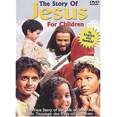 The Story of Jesus for Children