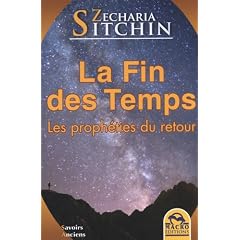 La Fin des temps - Les proph�ties du retour