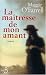 La Maitresse de mon amant