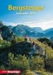 Bergsteiger Kalender 2011: Mit ausf�hrlichen R�ckseitentexten. Detaillierte Routentipps mit Routenskizzen. Mit Halbmonatskalendarium