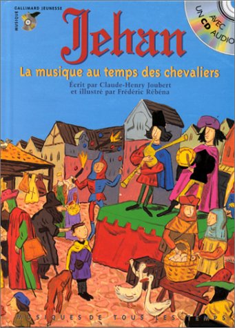 City Travel Guides Discounted  Livres : Jehan : la musique au temps des chevaliers