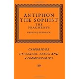 AntiphontheSophist:TheFragments(CambridgeClassicalTextsandCommentaries)