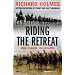 Riding the Retreat: Mons to the Marne 1914 Revisited