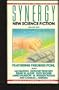 Synergy: New Science Fiction