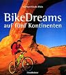 BikeDreams auf f�nf Kontinenten