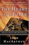 The Heart of the Bible : Explore the Power of Key Bible Passages