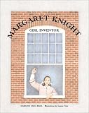 Margaret Knight, Girl Inventor