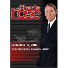 Charlie Rose with Alice Sebold; James Spader (September 30, 2002)