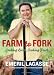 Third Party New : Farm to Fork: Cooking Local, Cooking Fresh