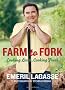 Farm to Fork: Cooking Local, Cooking Fresh