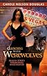 Dancing With Werewolves: Delilah Street, Paranormal Investigator