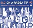 ON A RAGGA TIP '97