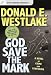 God Save the Mark: A Novel of Crime and Confusion