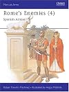 Rome's Enemies (4) : Spanish Armies 218-19 BC (Men at Arms Series, 180)