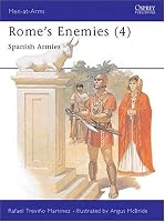 Rome's Enemies (4) : Spanish Armies 218-19 BC (Men at Arms Series, 180)